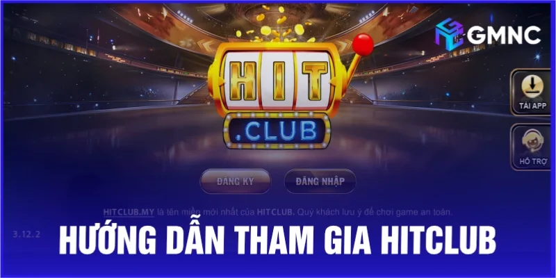 Hướng dẫn tham gia Hitclub
